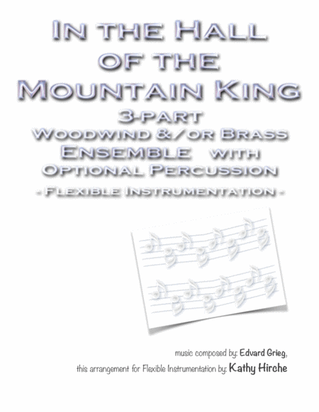 In the Hall of the Mountain King - 3-part Woodwind and/or Brass Ensemble with Optional Percussion - image number null