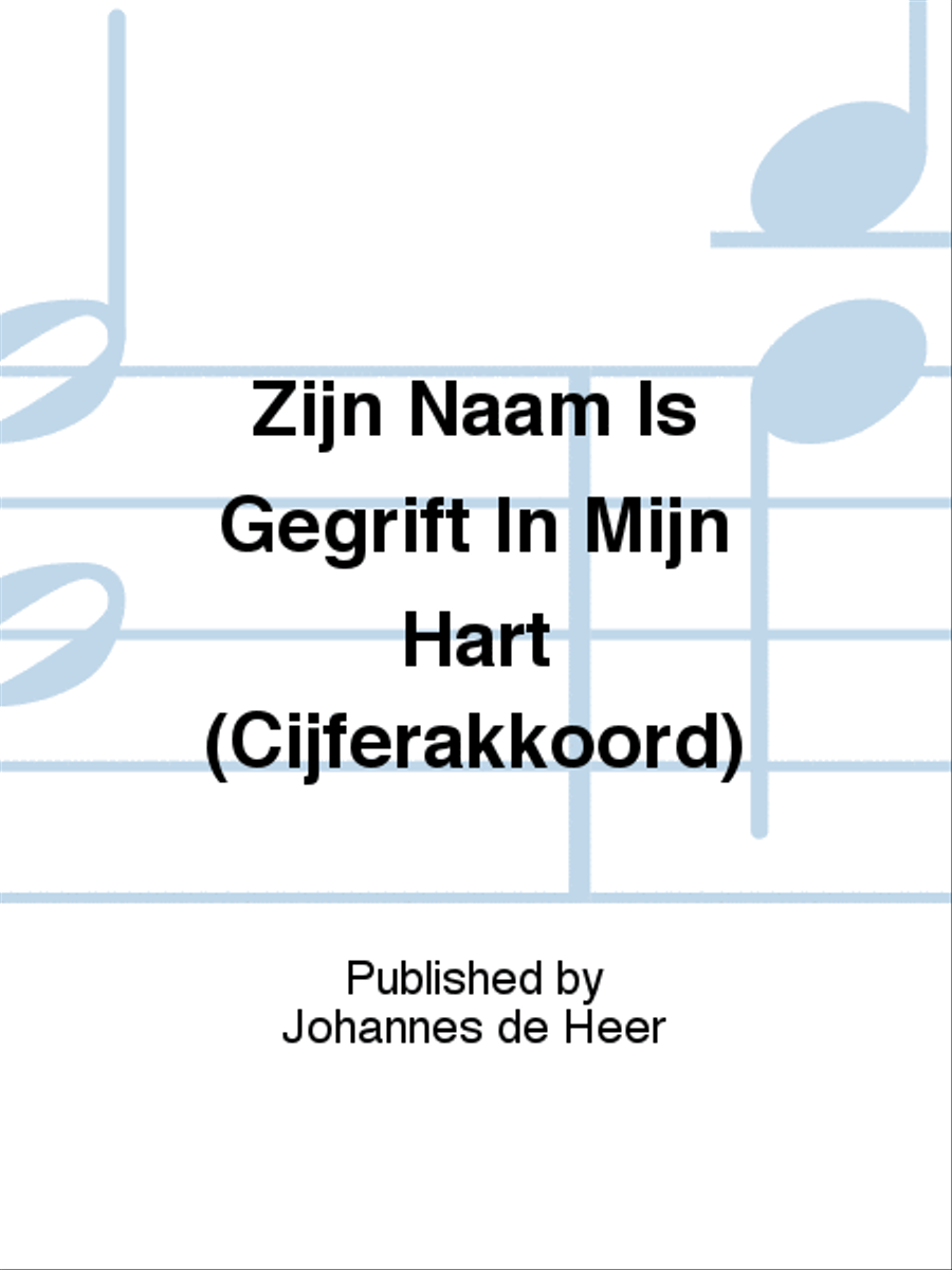 Zijn Naam Is Gegrift In Mijn Hart (Cijferakkoord) School and Community scores gallery preview page 1