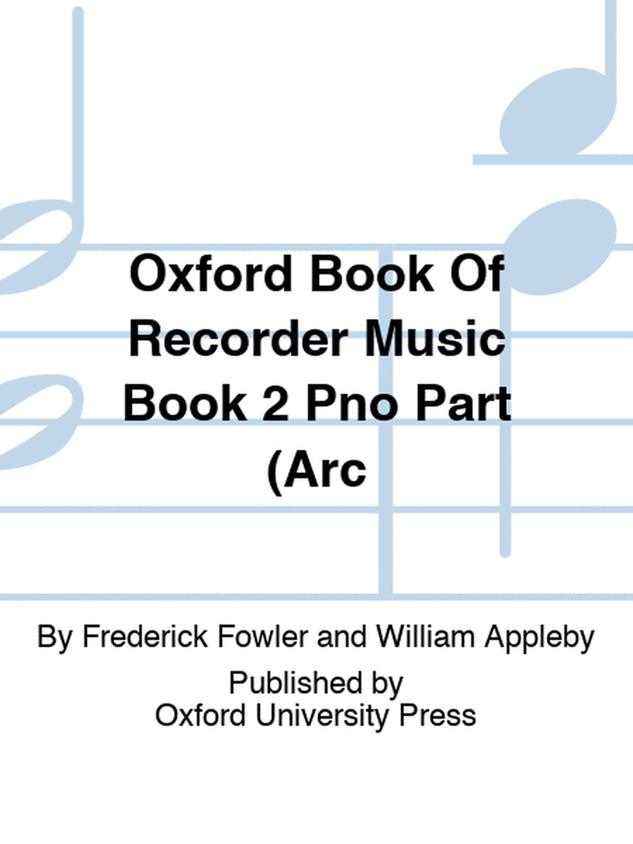 Oxford Book Of Recorder Music Book 2 Pno Part (Arc