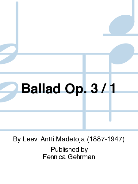 Ballad Op. 3 / 1