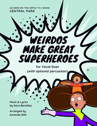 Weirdos Make Great Superheroes