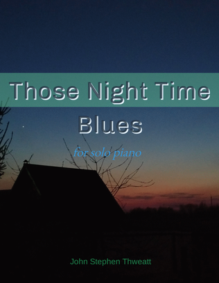 Those Night Time Blues