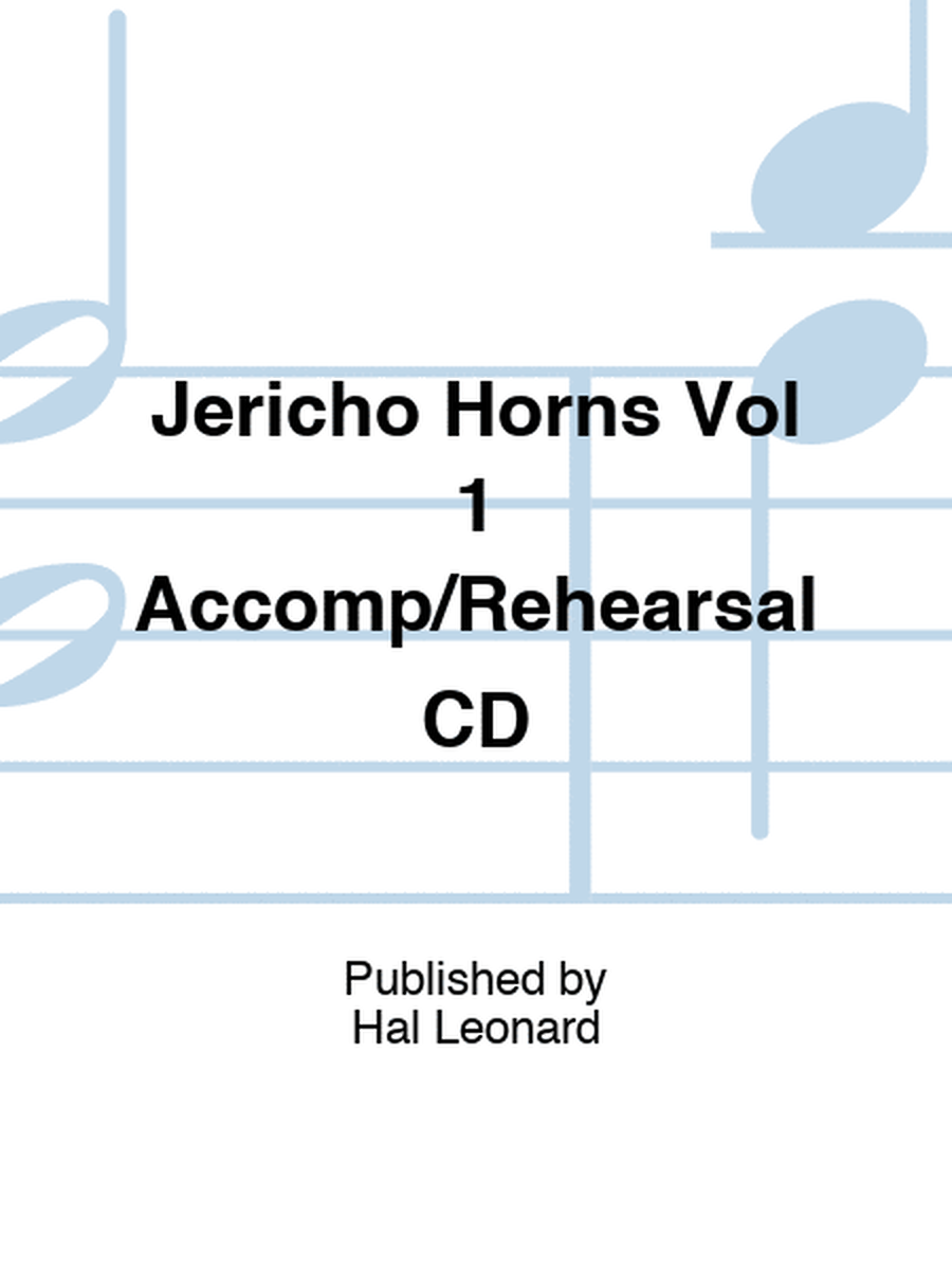 Jericho Horns Vol 1 Accomp/Rehearsal CD