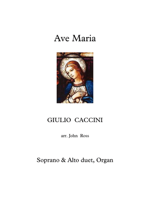 Ave Maria (Caccini) (Soprano & Alto duet, Organ)