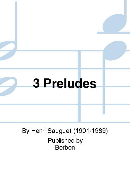 3 Preludes by Henri Sauguet  Sheet Music