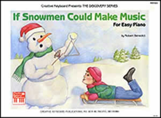 Book cover for If Snowmen Could Make Music