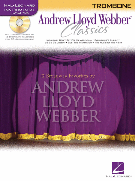 Andrew Lloyd Webber Classics - Trombone by Andrew Lloyd Webber Trombone Solo - Sheet Music