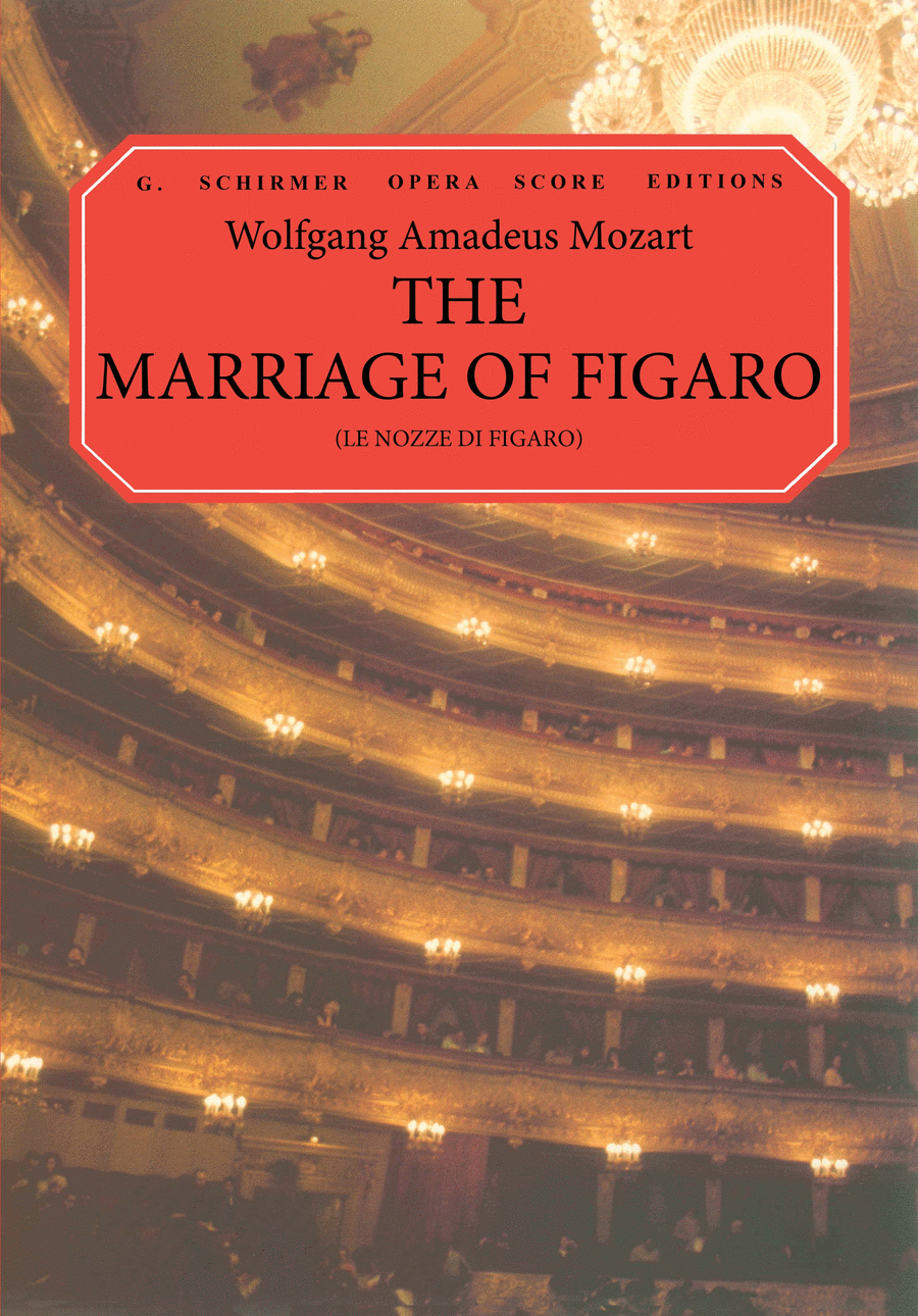 The Marriage of Figaro (Le Nozze di Figaro) by Wolfgang Amadeus Mozart Voice - Sheet Music
