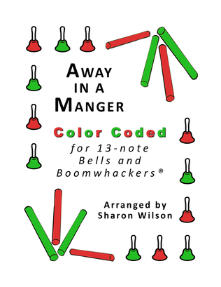 Away in a Manger for 13-note Bells and Boomwhackers (with Color Coded Notes)