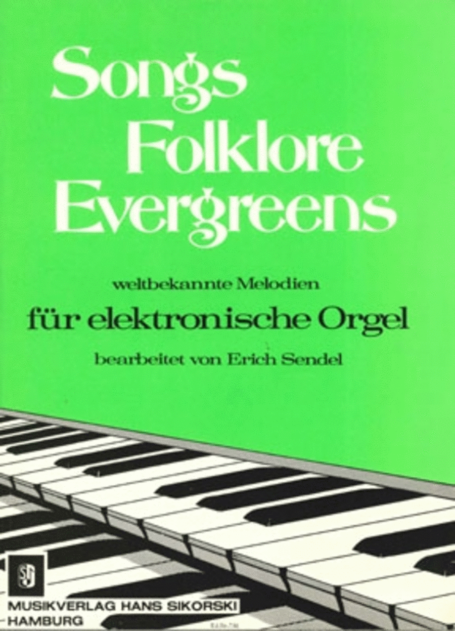 Songs - Folklore - Evergreens -weltbekannte Melodien Fur Elektronische Orgel- School and Community scores gallery preview page 1