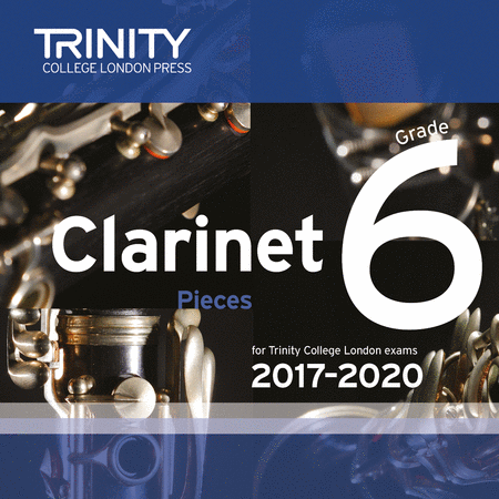Clarinet Exam Pieces 2017-2020 CD: Grade 6