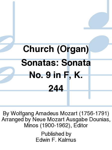 Church (Organ) Sonatas: Sonata No. 9 in F, K. 244
