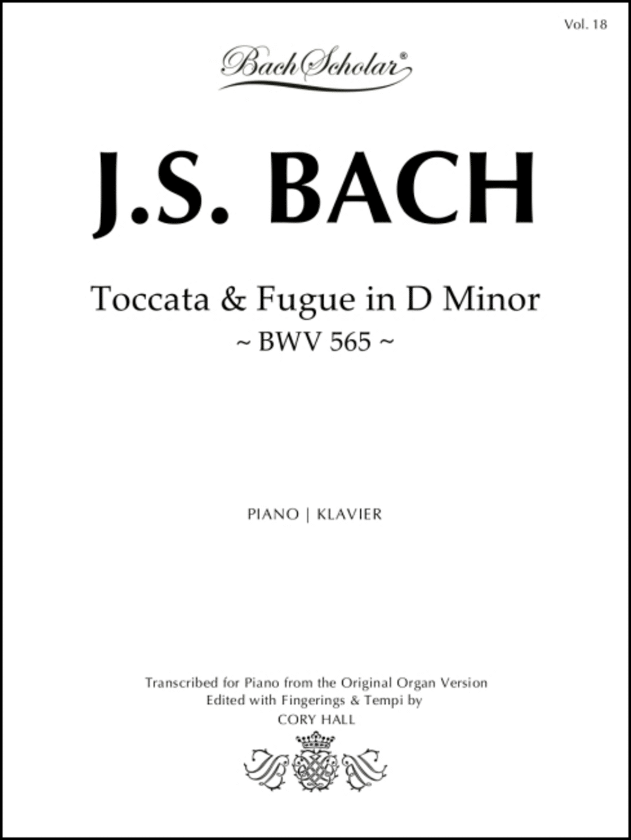 Toccata & Fugue in D minor (Bach Scholar Edition Vol. 18)