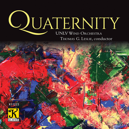 UNLV Wind Orchestra: Quaternity