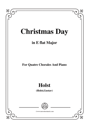 Holst-Christmas Day,in E flat Major,for Quatre Chorales