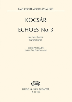 Echoes No. 3 For Three Horns Score And Parts