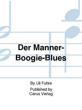 Der Manner-Boogie-Blues