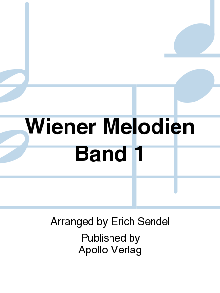Wiener Melodien Band 1