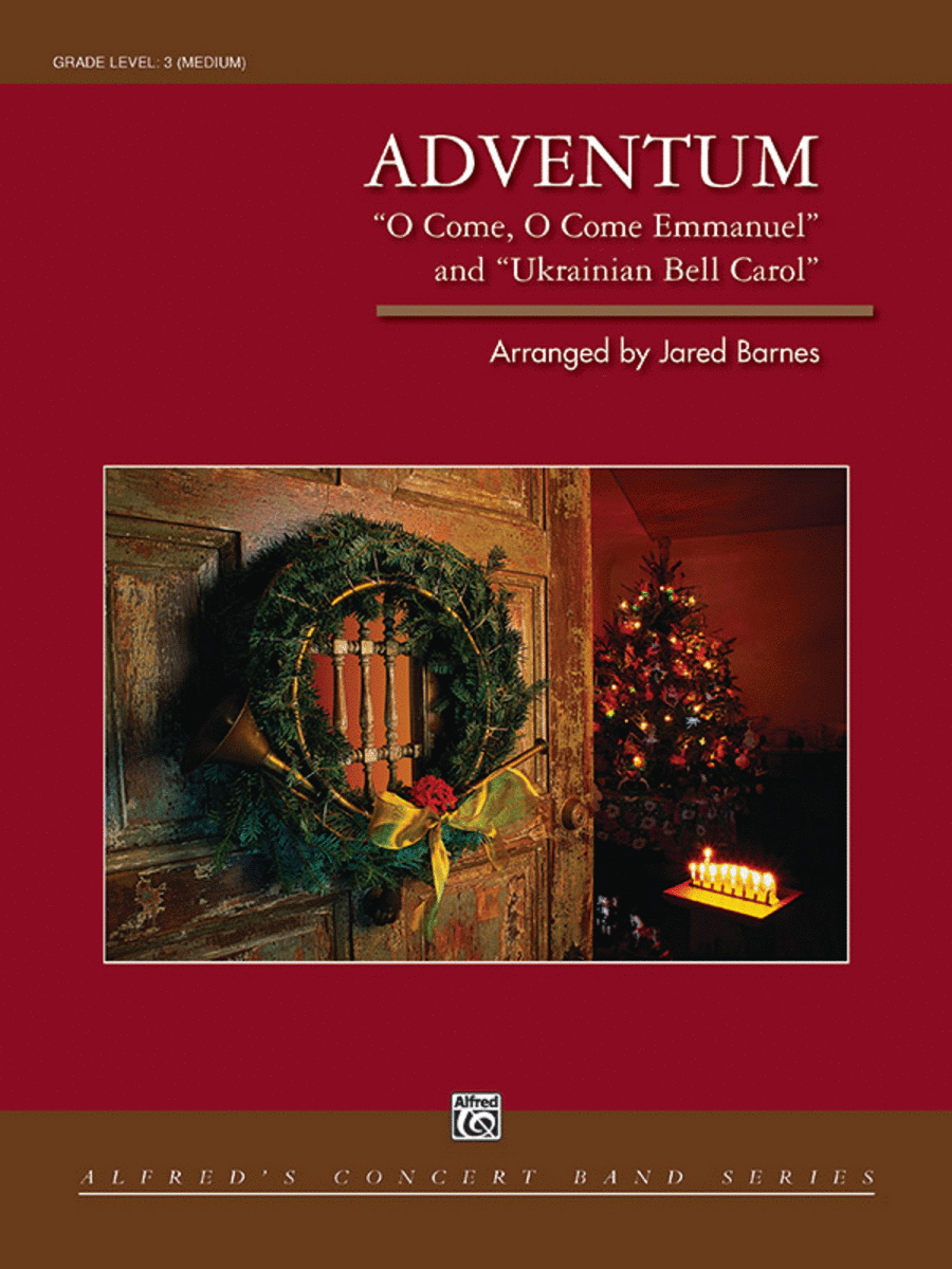 Adventum (O Come, O Come Emmanuel / Ukrainian Bell Carol)