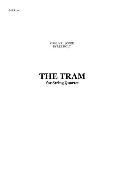 THE TRAM for String Quartet 'MV.1- Her First Day Remembered' image number null