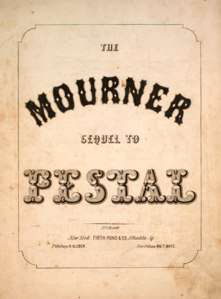 The Mourner. Sequel to Pestal
