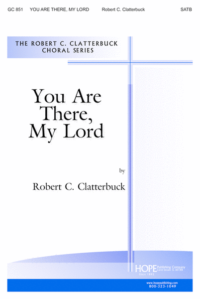 You Are There, My Lord