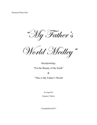 My Father's World Medley