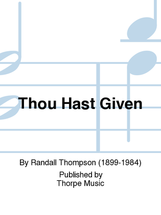 Thou Hast Given Him