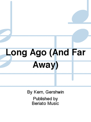 Book cover for Long Ago (And Far Away)