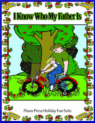 I Know Who My Father Is