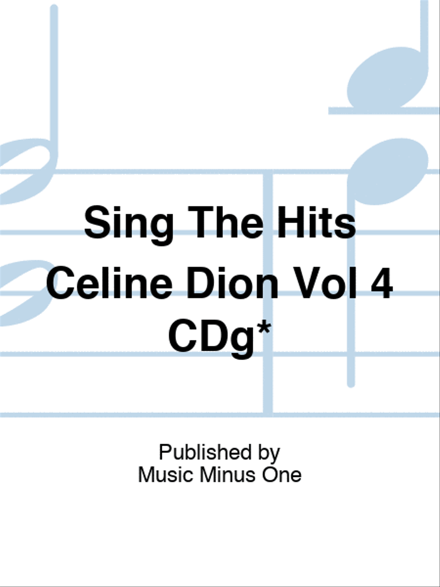 Sing The Hits Celine Dion Vol 4 CDg* Play Along scores gallery preview page 1