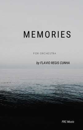 Memories (for Orchestra)