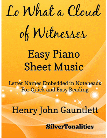 Lo What a Cloud of Witnesses Easy Piano Sheet Music