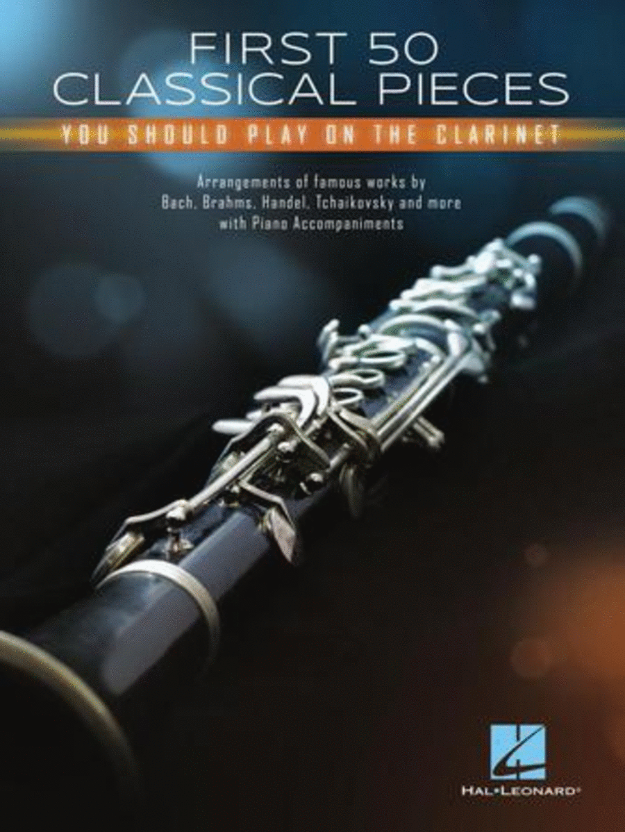 First 50 Classical Pieces You Should Play on the Clarinet Clarinet Solo scores gallery preview page 1