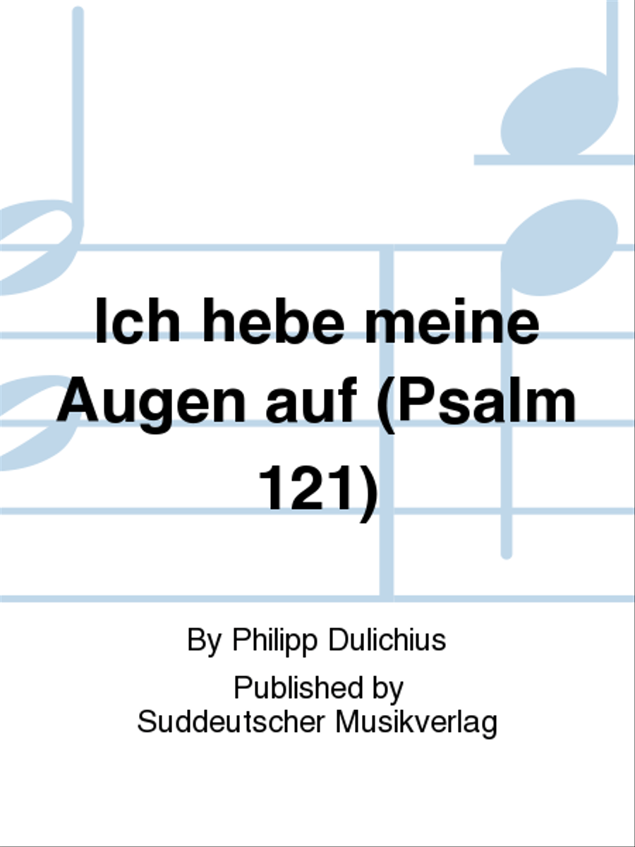 Ich hebe meine Augen auf (Psalm 121) Mixed Choir scores gallery preview page 1