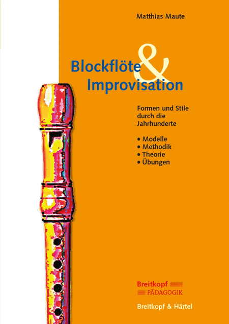 Blockflote and Improvisation