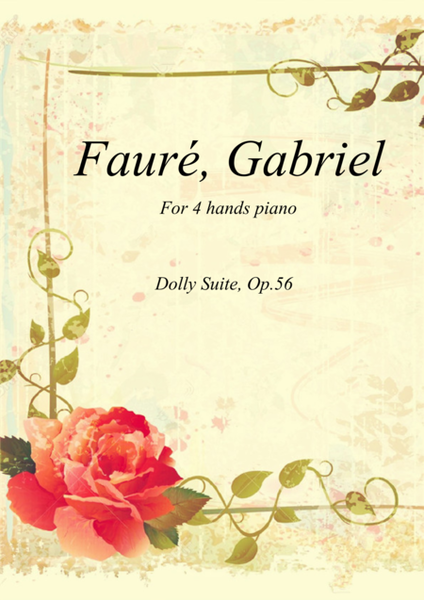 Fauré, Gabriel - Dolly Suite, Op.56 for four-hands piano