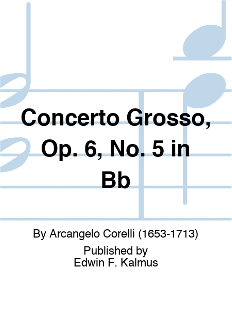 Concerto Grosso, Op. 6, No. 5 in Bb Orchestra scores gallery preview page 1