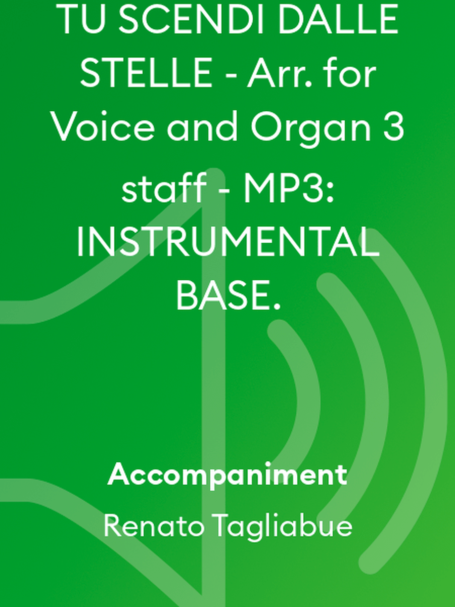 TU SCENDI DALLE STELLE - Arr. for Voice and Organ 3 staff - MP3: INSTRUMENTAL BASE.