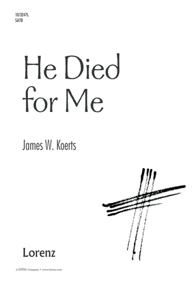 Book cover for He Died for Me
