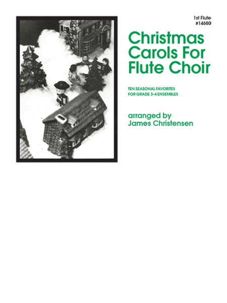 Christmas Carols For Flute Choir/1st Flute