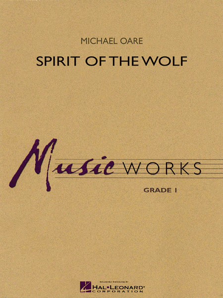 Michael Oare : Spirit of the Wolf
