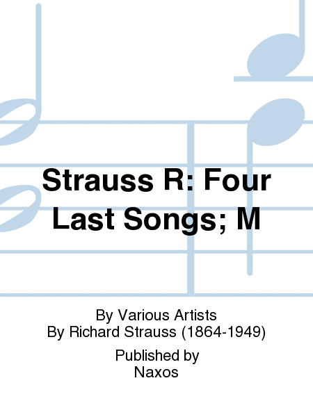 Strauss R: Four Last Songs; M