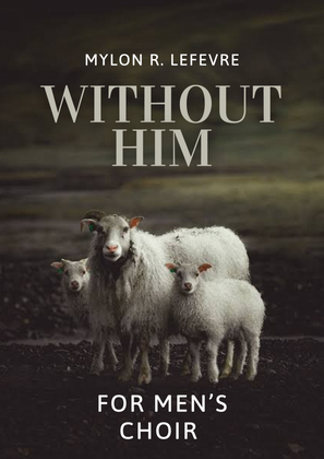 Without Him