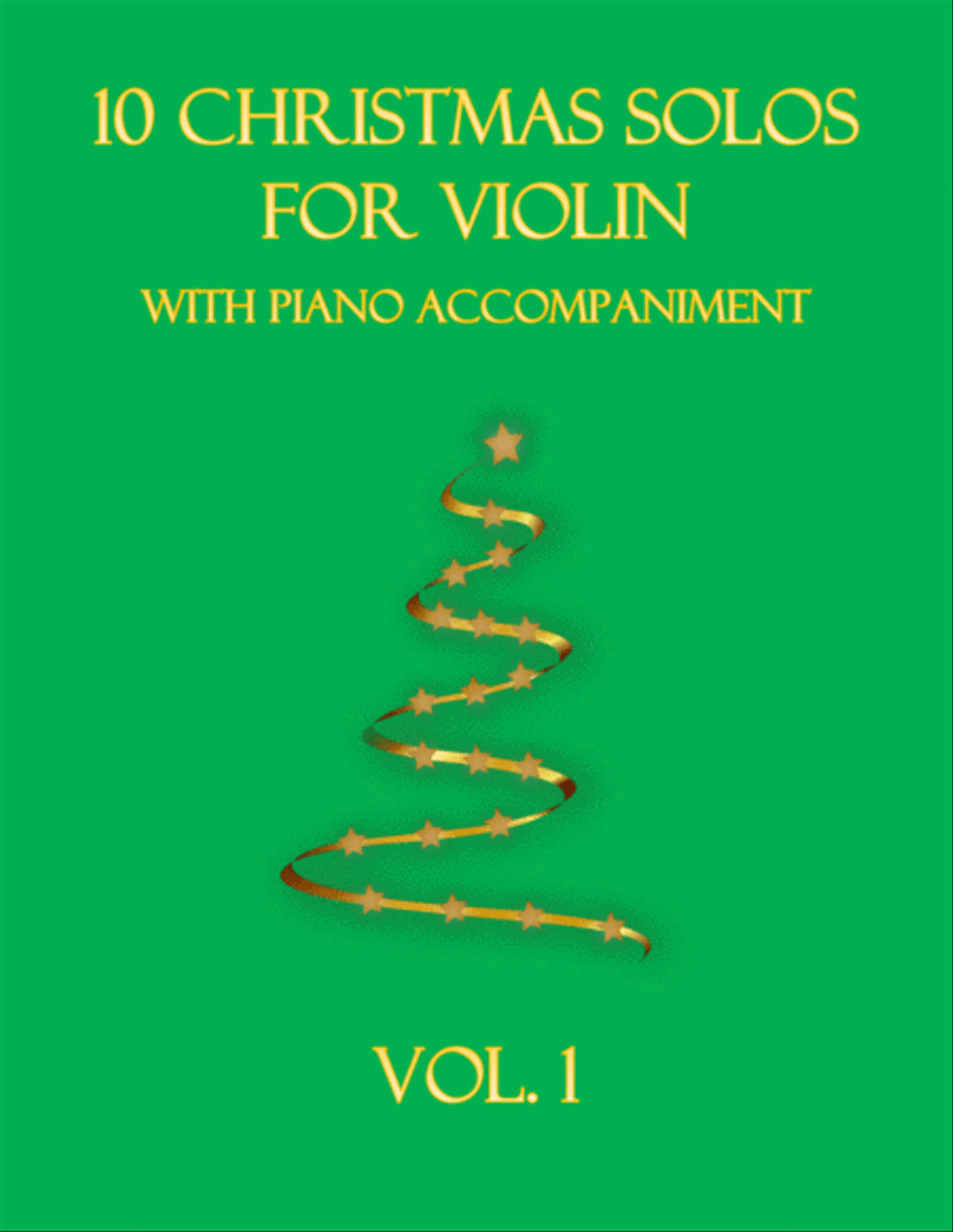 10 Christmas Solos for Violin (with piano accompaniment) vol. 1