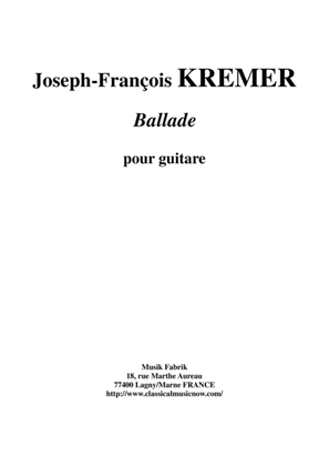 Book cover for Joseph-François Kremer: Ballade for guitar