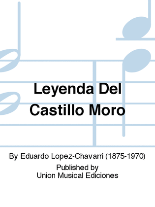 Leyenda Del Castillo Moro