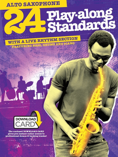 24 Playalong Standards Alto Saxophone