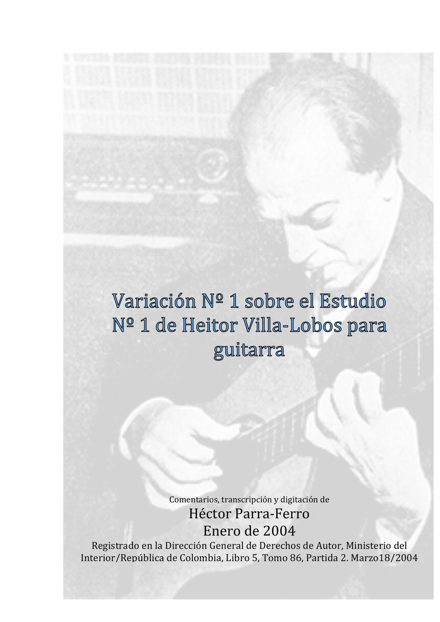 Variación Nº 1 sobre el estudio Nº 1 de Heitor Villa-Lobos para guitarra Classical Guitar scores gallery preview page 1