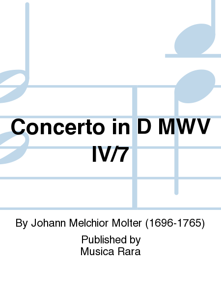 Concerto in D No. 1 MWV IV 7
